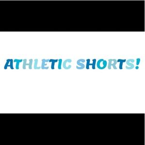 Athletic shorts!